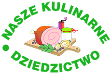 XXI edycja oglnopolskiego Konkursu Nasze Kulinarne Dziedzictwo-Smaki Regionw